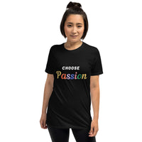 Choose Passion Short-Sleeve T-Shirt