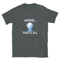 Anime That's All Short-Sleeve T-Shirt