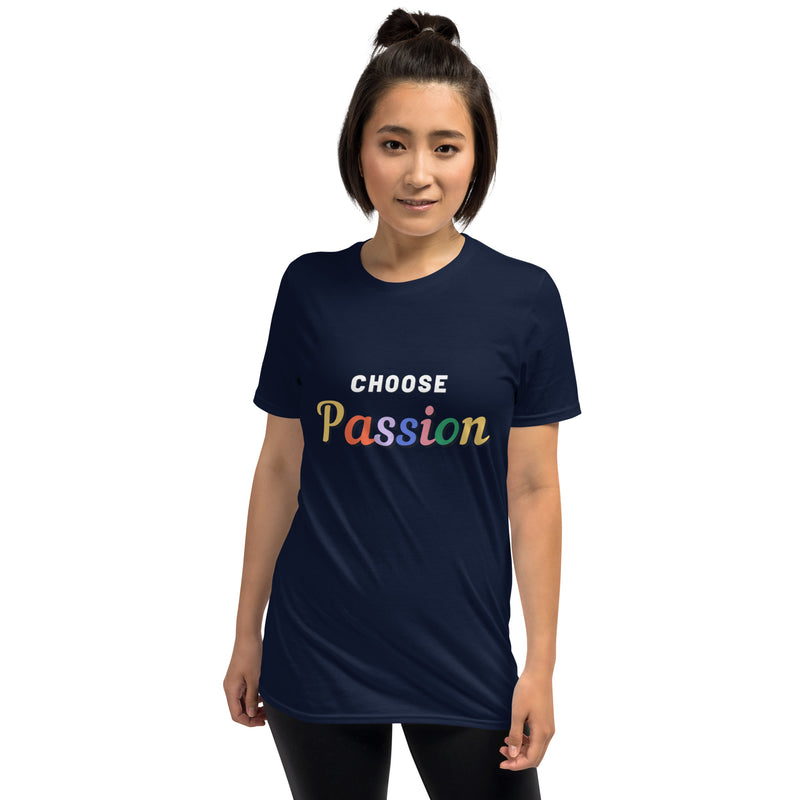 Choose Passion Short-Sleeve T-Shirt