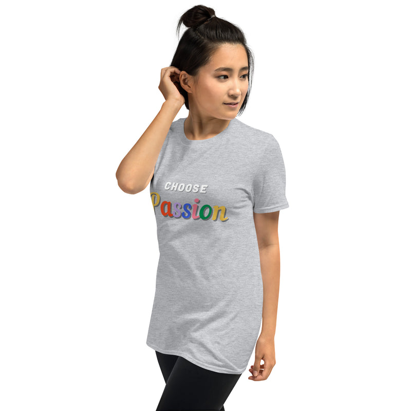 Choose Passion Short-Sleeve T-Shirt