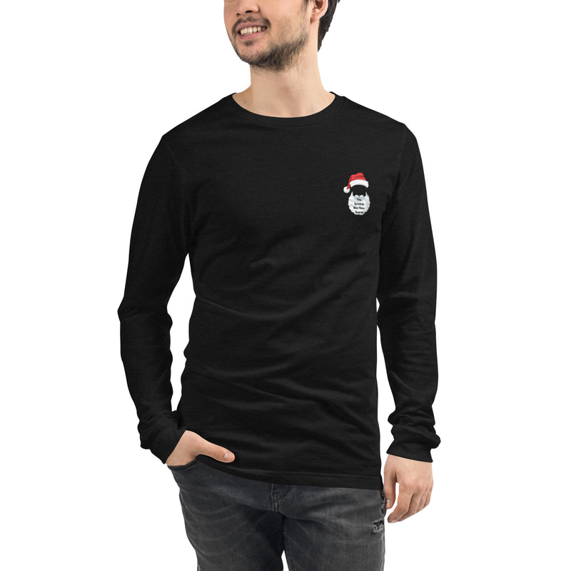 The Greatest Men Have Beards Long Sleeve Tee