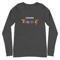 Choose Yourself Long Sleeve Tee