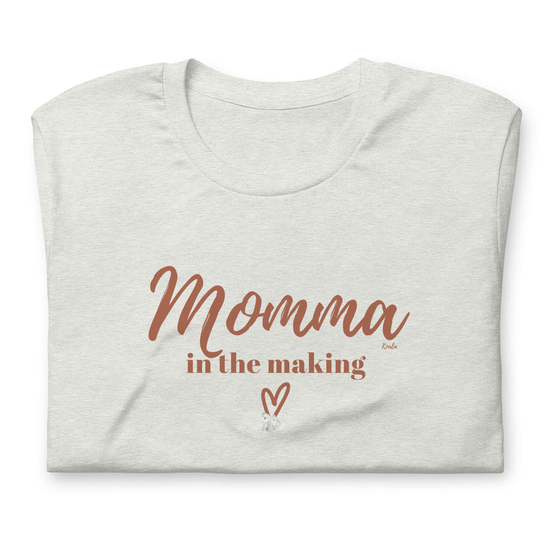 Momma In the Making  t-shirt