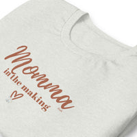 Momma In the Making  t-shirt