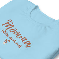 Momma In the Making  t-shirt