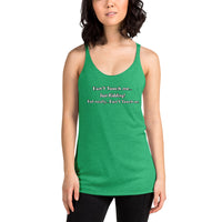 Don't Touch Me Racerback Tank